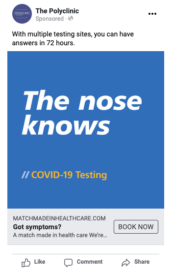 The Polyclinic ad reading “The nose knows” promotes COVID-19 testing with quick results.